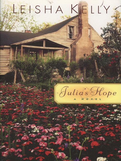 Title details for Julia's Hope by Leisha Kelly - Wait list